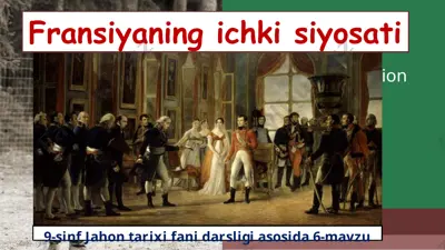 fransiyaning ichki siyosati  9 - sinf — PPTX