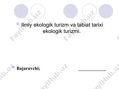 ilmiy ekologik turizm va tabiat tarixi ekologik turizmi — PPTX