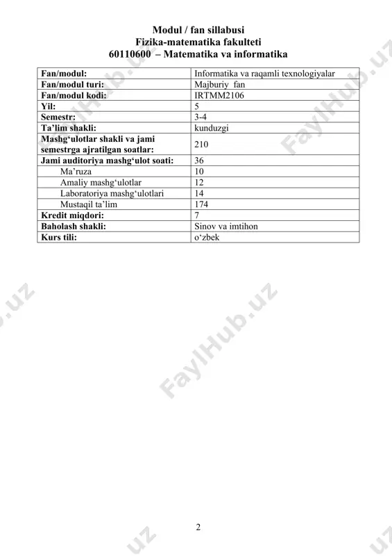 g’ulotlarida o’zlashtirilgan barcha mavzularni yoritish, amaliy va laboratoriya ishlarini tashkil qilish, ularga doir xulosalar chiqara olish, informatika va raqamli texnologiyalardan turli soxalarda to’g’ri foydalanish kabilarni o’rgatishdan iborat. 3. ta’lim natijalari (tn) bilimlar jihatidan: tn1 informatikani o’qitishda zamonaviy yondashuvlar va innovatsiyalarni tatbiq qilish uchun zarur bo’ladigan bilim va ko’nikmalarni tn2 informatika darslarida zamonaviy ta’lim vositalardan foydalanishni tn3 zamonaviy talablar asosida informatika darslarini samarali tashkil qilish yo’llarini tn4 ta’lim sohasidagi innovatsion faoliyat asoslarini ko’nikmalar jihatidan: tn5 informatika va raqamli texnologiyalar fanini o’qitishda hamda ilmiy tadqiqotlar olib borishda qo’llaniladigan zamonaviy yondashuvlar va innovatsion texnologiyalardan xabardor bo’lishi tn6 informatika va raqamli texnologiyalarni o’qitishda qo’yiladigan hozirgi zamon talablarini bilishi tn7 informatika, jumladan informatika va raqamli texnologiyalar fanining mazmuni, vositalari, metodlari va shakllarining uzviyligi va izchilligini ta’minlash tn8 mashg`ulotlarda ta’lim resurslaridan samarali foydalanish tn9 o’qitish mazmuniga oid axborotlarni qayta ishlash, umumlashtirish va o’quvchilarga yetkazish ko’nikmalariga ega bo’lishi tn10 informatika va raqamli texnologiyalari darslarida zamonaviy innovatsion pedagogik …