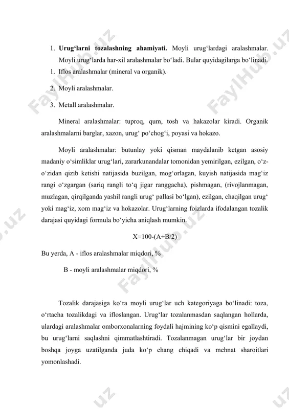 arqaladi, urug‘larning о‘z-о‘zidan qizib ketishi sodir bо‘ladi. urug‘lar quritilganda aralashmalar quritgichlarda tiqilib qolib yong‘inga olib kelishi mumkin. urug‘larning iflosligi har tomonlama yomon ta’sir kо‘rsatishi mumkin, ya’ni undan olinayotgan moyning sifati yomon bо‘ladi, chiqayotgan moy mikdori kamayib ketadi va texnikalarni befoyda ishlashga ta’sir kо‘rsatadi. mineral aralashmalar uskunalarning yeyilishini tezlashtiradi, kunjaradagi, shrotdagi oqsil mikdorini kamaytiradi, kulning miqdorini oshiradi, shrotdagi moy miqdorini kamayishiga olib keladi, moyii ta’mini buzadi vauning taxrlanishiga olib keladi. organik aralashmalar qobiq xujayrasi (kletchatka) - kunjara va shrotning oziqa sifatini yomonlashtiradi, moyning yо‘qolishini oshiradi. moyli aralashmalar tayyor mahsulotning sifatini yomonlashtiradi. bu aralashmalarning kо‘p miqdorda bо‘lishi, moyni iste’mol qilib bо‘lmaslik darajasigacha olib keladi, chunki moyning kislota soni kо‘payib ketadi. metall aralashmalar – mashinalarning yemirilishini va sinishini oshiradi, kunjara va shroshing ozika sifatini yomonlashtiradi. ushbu salbiy ta’sirlar bо‘lmasligi uchun moyli urug‘lar qayta ishlanishdan olin ikki davrda tozalash jarayonidan о‘tadi: birinchi xom ashyoni saqlashdan olin tozalash; ikkinchi qayta ishlashdan oldin tozalash yoki sanoat …