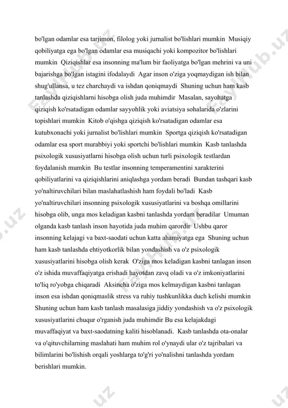 htiyotkorlik bilan yondashish va o'z psixologik xususiyatlarini hisobga olish kerak o'ziga mos keladigan kasbni tanlagan inson o'z ishida muvaffaqiyatga erishadi hayotdan zavq oladi va o'z imkoniyatlarini to'liq ro'yobga chiqaradi aksincha o'ziga mos kelmaydigan kasbni tanlagan inson esa ishdan qoniqmaslik stress va ruhiy tushkunlikka duch kelishi mumkin shuning uchun ham kasb tanlash masalasiga jiddiy yondashish va o'z psixologik xususiyatlarini chuqur o'rganish juda muhimdir bu esa kelajakdagi muvaffaqiyat va baxt-saodatning kaliti hisoblanadi. kasb tanlashda ota-onalar va o'qituvchilarning maslahati ham muhim rol o'ynaydi ular o'z tajribalari va bilimlarini bo'lishish orqali yoshlarga to'g'ri yo'nalishni tanlashda yordam berishlari mumkin. kasbga moslashish jarayonining bosqichlari va xususiyatlari kasbga moslashish jarayoni murakkab va ko'p qirrali bo'lib, shaxsning professional hayotini muvaffaqiyatli boshqarishi uchun muhim ahamiyatga egadir. bu jarayon bir necha bosqichlardan iborat bo'lib, har bir bosqichning o'ziga xos xususiyatlari va talablari mavjud. ushbu jarayonning muvaffaqiyatli yakunlanishi shaxsning kasbiy rivojlanishi, ish qoniqishi va umumiy farovonligi uchun hal qiluvchi omil hisoblanadi. …