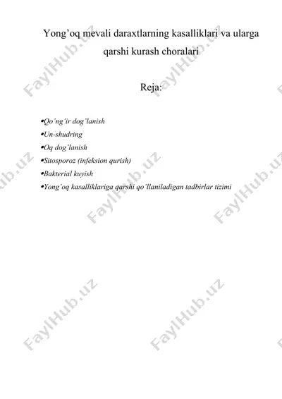 yong’oq mevali daraxtlarning kasalliklari va ularga qarshi kurash choralari — DOCX