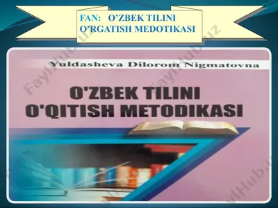 o’zbek tilini o’rgatish medotikasi — PPTX