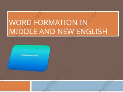 word formation in middle and new english — PPTX