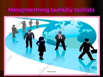 menejmentning tashkiliy tuzilishi — PPT