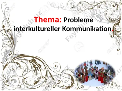 probleme interkultureller kommunikation — PPTX