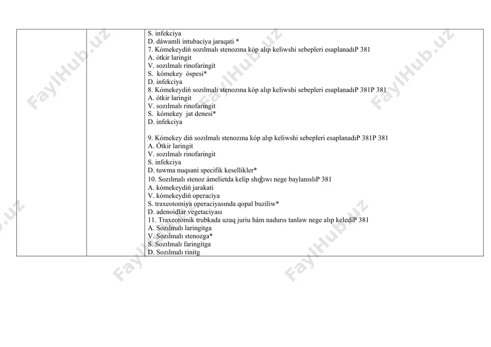 ń jarakati v. kómekeydiń operaciya s. traxeotomiya operaciyasında qopal buziliw* d. adenoidlar vegetaciyası 11. traxeotomik trubkada uzaq juriu hám nadurıs tanlaw nege alıp keledip 381 a. sozılmalı laringitga v. sozılmalı stenozga* s. sozılmalı faringitga d. sozılmalı rinitg