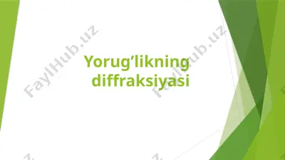 yorug’likning diffraksiyasi — PPTX