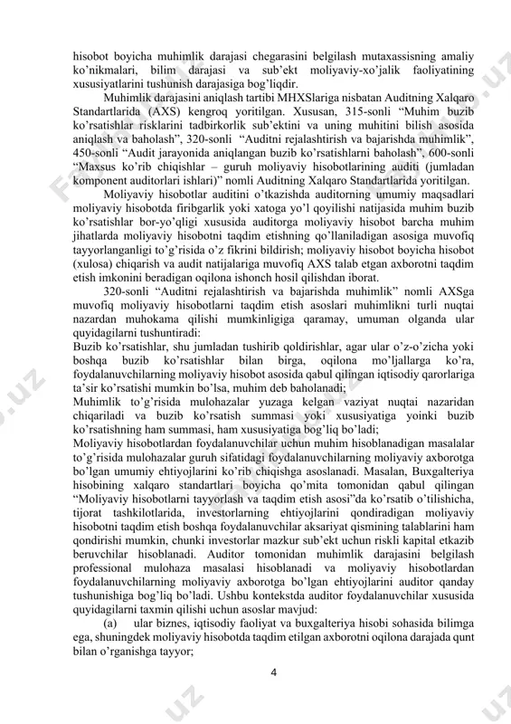 uhimlik darajasi kamaytiriladi (ya’ni o’rganilayotgan moddaning iqtisodiy mohiyatiga qaraladi). yana bir misol keltirsak, sodir etilgan kichkina xatolik zarar bilan chiqqan sub’ektni foyda bilan chiqishiga olib keldi. sub’ekt yillik moliyaviy hisobotida quyidagi ma’lumotlar keltirlgan: sub’ekt buxgalteriyasidagi ma’lumot xato aniqlagunga qadar holat xato aniqlangandan keyingi holat hisobot moddasi summasi hisobot moddasi summasi daromad 1000 so’m; daromad 1000 so’m; xarajat 995 so’m; xarajat 1005 so’m; foyda 5 so’m; zarar 5 so’m; lekin keyin aniqlanishicha sub’ektning yillik moliyaviy hisobotida xarajatlar 10 so’mga kamaytirilib ko’rsatilgan. bu xolatda hammada bir savol tug’iladi, ya’ni daromadning 1%ni tashkil etgan 10 so’mlik xato moliyaviy hisobotni tayyorlashda muhimmi? bu savolga “ha” deb javob beramiz. chunki, aniqlangan xatolikning mutloq va nisbiy miqdori kichik bo’lsa ham, u zarar bilan chiqqan sub’ektni foyda bilan chiqishiga sabab bo’ldi, bu esa hisobotdan foydalanuvchi professional mutaxassislar zarar bilan chiqqan sub’ektga investitsiya kiritish to’g’risidagi qarorlar qabul qilishiga keskin ta’sir etadi. muhimlik moliyaviy hisobotning boshqa xususiyatlariga ham ta’sir …