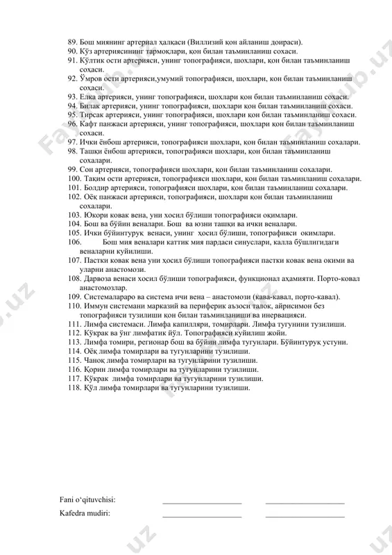 74. хомилада қон айланиши. 75. перикард унинг кисми, топографияси, қон билан таъминланиши, инервацияси. 76. аорта унинг кисми. аорта ёйи тармоқлари 77. кўкрак аортасининг париетал тармоқлари, қон билан таъминланиш сохаси. 78. кўкрак аортасининг висцерал тармоқлари, қон билан таъминланиш сохаси. 79. қорин аортасининг париетал тармоқлари, қон билан таъминланиш сохаси. 80. қорин аортасининг жуфт висцерал тармоқлари, қон билан таъминланиш сохаси. 81. қорин аортасининг тоқ висцерал тармоқлари, қон билан таъминланиш сохаси. 82. умумий уйқу артерияси, ўнг ва чапини топографик фарқи. ташки ва ички уйқу артерияси. 83. ташқи уйку артерияси олдинги гурух тармоқлари, қон билан таъминланиш сохаси. 84. ташқи уйқу артериясини медиал гурух тармоқлари, қон билан таъминланиш сохаси. 85. ташқи уйқу артериясини орқа гурух тармоқлари, қон билан таъминланиш сохаси. 86. юкори жағ артерияси унинг бўлимлари, шохлари қон билан таъминланиш сохаси. 87. ички уйқу артерияси умумий топографияси, қисмлари. 88. ички уйқу артериясининг бош мия асосидаги тармоқлари қон билан таъминланиш сохаси. 89. бош миянинг артериал ҳалқаси (виллизий …