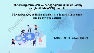 rahbarning oʻzini-oʻzi va pedagoglarni uzluksiz kasbiy rivojlantirishi (cpd) moduli — PPTX
