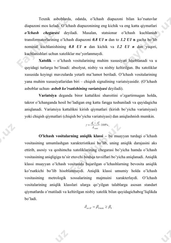 qligidan aniqlanadi. vaqt bo’yicha o’zgaruvchan kattaliklar bular kirish signalining parametrlari, tashqi ta’sir etuvchi kattaliklar va boshqalar. o’lchash vositalarining dinamik xususiyatlarini to’la ifodalash maqsadida ularni to’la va xususiy dinamik xususiyatlarga bo’lamiz. to’la dinamik xususiyat – bu o’lchash vositasining kirishidagi istalgan informativ yoki noinformativ parametrlari x(t) va chiqish signallarining y(t) o’zgarishidan aniqlanadi. to’la dinamik xususiyatlarga quyidagilar kiradi: o’tish xarakteristikasi, impulsli o’tish xarakteristikasi, amplituda – faza xarakteristikasi, amplituda –chastotaviy va faza chastotali xarakteristikalar majmui, uzatish funksiyasi. xususiy dinamik xususiyat – bunga o’lchash vositasining ta’sirlanish vaqti (asbob ko’rsatishining to’xtash vaqti), dempfirlash koeffitsienti, xususiy rezonans chastotasining qiymati kabilar kiradi. o’lchash vositalarining yana muhim xususiyatlaridan biri – ishonchliligi (chidamliligi) bo’lib, u o’lchash vositasining ma’lum o’lchash sharoitida, belgilangan vaqt mobaynida o’z metrologik xususiyatlarini (ko’rsatkichlarini) saqlashidir. bu ko’rsatkichlarni chegaradan chiqib ketishi abobni layoqatligi pasayib ketganligidan dalolat beradi. o’lchash asbobining ishonchliligi, odatda, buzilmasdan ishlash ehtimolligi bilan baholanadi. nazorat sinov savollari 1. o’lchаsh vоsitаlаrining mеtrоlоgik xususiyatlаri dеgаndа nimаni tushunаsiz? 2. …
