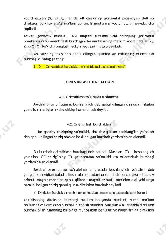 ik o‘lchash (nivelirlash) yo‘li bilan aniqlanadi. nuqtaning dengiz sathiga nisbatan, balandligi absolyut balandlik bo‘lib, н bilan belgilanadi. 5 to‘g‘ri va teskari geodezik masalalar to‘g‘risida tushunchalarni bering? to‘g‘ri geodezik masala, tekislikda, sferada va ellipsoid yuzasida yechilishi mumkin. hozir yer yuzini tekis holida bu masalani yechamiz. masalan: a nuqtaning koordinatalari (xa va ya) hamda ab chiziqning gorizontal proeksiyasi dab va direksion burchak aab ma’lum bo‘lsin. b nuqtaning koordinatalari quyidagicha topiladi: teskari geodezik masala: ikki nuqtani tutashtiruvchi chiziqning gorizontal proeksiyasini va orientirlash burchagini bu nuqtalarning ma’lum koordinatalari xa; ya va xb, yb bo‘yicha aniqlash teskari geodezik masala deyiladi. yer yuzining tekis deb qabul qilingan qismida ab chiziqning orientirlash burchagi quyidagiga teng: 1. 6 oriyentirlash burchaklari to‘g‘risida tushunchalarni bering? . orientirlash burchaklari 4.1. orientirlash to‘g‘risida tushuncha joydagi biror chiziqning boshlang‘ich deb qabul qilingan chiziqqa nisbatan yo‘nalishini aniqlash - shu chiziqni orientirlash deyiladi. 4.2. orientirlash burchaklari har qanday chiziqning yo‘nalishi, shu chiziq bilan boshlang‘ich yo‘nalish …