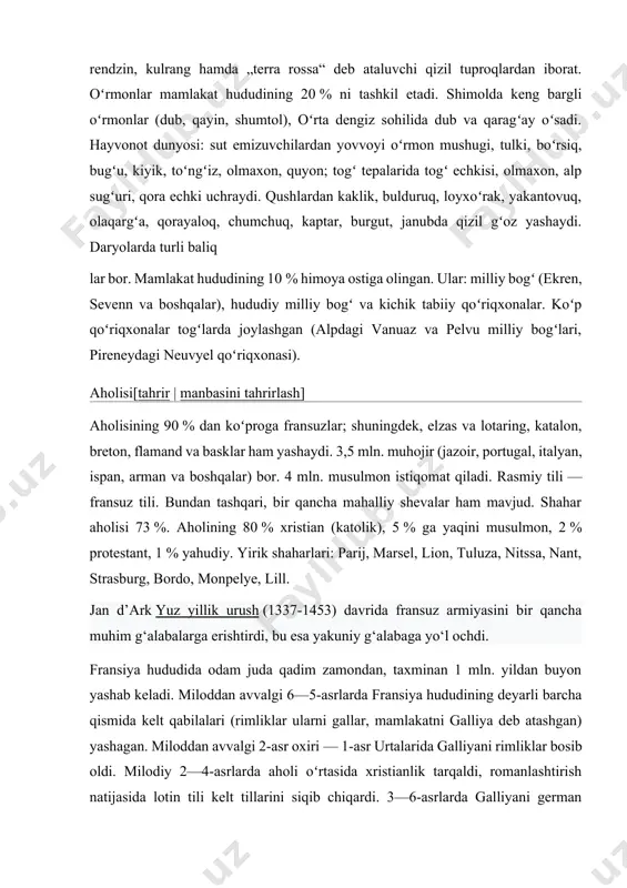 y g‘alabaga yo‘l ochdi. fransiya hududida odam juda qadim zamondan, taxminan 1 mln. yildan buyon yashab keladi. miloddan avvalgi 6—5-asrlarda fransiya hududining deyarli barcha qismida kelt qabilalari (rimliklar ularni gallar, mamlakatni galliya deb atashgan) yashagan. miloddan avvalgi 2-asr oxiri — 1-asr urtalarida galliyani rimliklar bosib oldi. milodiy 2—4-asrlarda aholi oʻrtasida xristianlik tarqaldi, romanlashtirish natijasida lotin tili kelt tillarini siqib chiqardi. 3—6-asrlarda galliyani german qabilalari (vestgotlar, burgundlar, franklar) bosib olib, uning xududida bir qancha davlatlarni tashkil qildi. ular orasida eng kattasi frank davlati edi („fransiya“ franklar nomidan kelib chiqqan). karolinglar imperiyasining parchalanishi (843) natijasida gʻarbiy frank qirolligi tashkil topdi. shu davrdan fransiya mustaqil davlat boʻlib qoldi. 10-asrdan mamlakat „fransiya“ deb atala boshladi. 1302-yil dastlabki bosh shtatlar chaqirilib, tabaqali monarxiya oʻrnatildi. fransiya bilan angliya urtasida boʻlgan yuz yillik urush (1337—1453) natijasida ishlab chiqarish va savdo keskin kamaydi, xalq ommasining ahvoli ogʻirlashib, jakeriya (1358) va xalq qoʻzgʻolonlari boʻlib oʻtdi. 15-asr 2yarmida fransiya iqtisodiyoti …