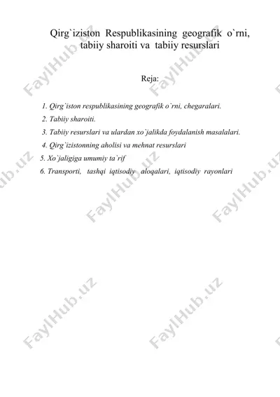 qirg`iziston respublikasining geografik o`rni, tabiiy sharoiti va tabiiy resurslari — DOC