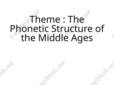 the phonetic structure of middle english — PPTX