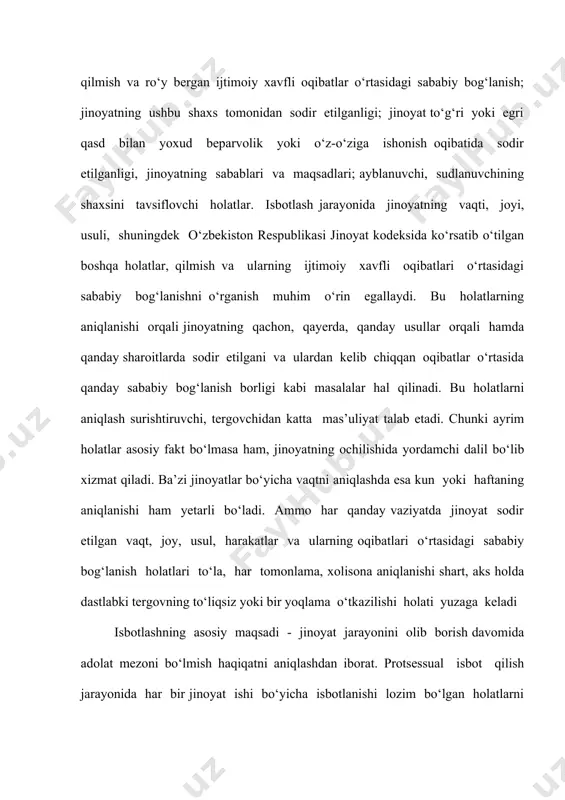 ajmi, shuningdek tergov versiyalari, isbotlanishi lozim bo‘lgan holatlarni tekshirish chegarasi, doirasini belgilab beruvchi faoliyat tushuniladi. jinoyat protsessida isbot qilish predmeti ish bo‘yicha nimalar aniqlanilishini bildirsa, isbotlash doirasi esa ish bo‘yicha mavjud holatlarning tekshirish hajmi va chegarasini belgilaydi. 4. dalillarning xususiyatlari dalillarning birinchi xususiyatidan kelib chiqadigan bo‘lsak, haqiqiy ma’lumotlar ikki qismga bo‘linadi: faktlar to‘g‘risidagi ma’lumotlar; daliliy faktlar. faktlar to‘g‘risidagi ma’lumotlar deganda, ishonchliligini tekshirish zarur bo‘lgan jinoyat ishi holatlari to‘g‘risidagi ma’lumotlar tushuniladi. daliliy faktlar deganda esa ishonchliligi shubha tug‘dirmaydigan, tekshirilgan ma’lumotlar tushuniladi. masalan, guvohning gumon qilinuvchini jinoyat sodir etilgan joyga yaqinroq yerda ko‘rganligi to‘g‘risidagi ko‘rsatuvi fakt to‘g‘risidagi ma’lumot bo‘lib, u albatta tekshirilishi lozim. dalillarning ikkinchi xususiyati – dalillar faqat belgilanganmanbalardan olinishi lozimligidir. o‘zbekiston respublikasi jinoyat-protsessual kodeksining 81-moddasida belgilanganidek, bular gumon qilinuvchi, ayblanuvchi, sudlanuvchi, guvoh, jabrlanuvchining ko‘rsatuvlari, ekspert xulosasi, ashyoviy dalillar, ovozli yozuvlar, videoyozuvlar, kinotasvir va fotosuratlardan iborat materiallar, tergov va sud harakatlarining bayonnomalari va boshqa hujjatlardir. dalillarning uchinchi belgisi - jinoyat ishi …