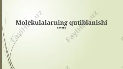 molekulalarning qutiblanishi — PPTX