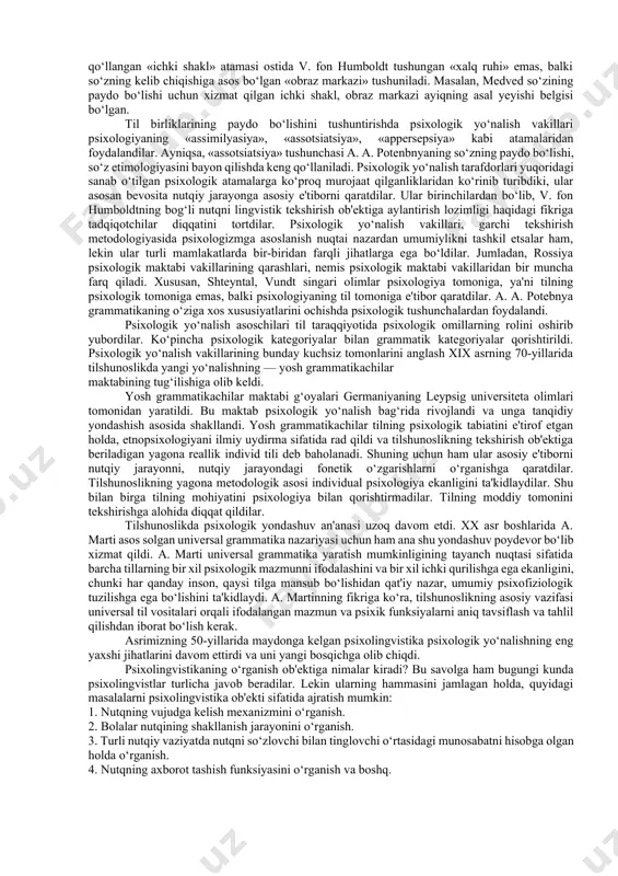 illarida qiyosiy-tarixiy tilshunoslik negizida vujudga keldi. bu yo‘nalishning paydo bo‘lishida v. fon xumboldtning til falsafasi katta ta'sir ko‘rsatdi. tilshunoslikda psixologik yo‘nalishning asoschisi, nemis tilshunosi v. fon xumboldtning shogirdi x. shteyntaldir. x.2. tilshunoslikda psixologik yo‘nalish va lingvistik maktablarning bunga munosabati psixologik yo‘nalish o‘zining dastlabki davrida bir qator dalillar asosda an'anaviy mantiqiy yo‘nalishdan uzilishga harakat qildi. bu asoslar quyidagicha: 1) mantiqiy va grammatik kategoriyalarning o‘zaro muvofiqligi juda kuchsiz darajadadir. ularning munosabati doira va qizil tushunchalarining munosabatiga o‘xshaydi. mantiq umuminsoniy mohiyatga ega. shuning uchun muayyan xalqning tiliga xos bo‘lgan xususiyatlarni ochib berolmaydi. mantiq gipotezalarga tayanuvchi fan bo‘lsa, tilshunoslik genetik xususitga ega. ya'ni tilshunoslik «nutqiy jarayon»ni tidqiq etish bilan shug‘ullansa, bu jarayon mantiqni qiziqtirmaydi va boshq. psixologik yo‘nalish tarafdorlari tilshunoslikning metodologik asosi sifatida mantiqni emas, balki psixologiyani e'tirof etdilar. v. fon humboldt ta'sirida x. shteyntal tilda «xalq ruhi»ning xalq-isixologiyasining ifodalanishini ko‘rdi. shuning uchun ham tilning sotsial tabiatiga alohida ahamiyat berildi. u davrdagi psixologiya individual …
