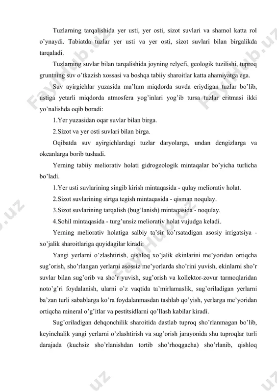 lab qo’yish, yerlarga me’yoridan ortiqcha mineral o’g’itlar va pestitsidlarni qo’llash kabilar kiradi. sug’oriladigan dehqonchilik sharoitida dastlab tuproq sho’rlanmagan bo’lib, keyinchalik yangi yerlarni o’zlashtirish va sug’orish jarayonida shu tuproqlar turli darajada (kuchsiz sho’rlanishdan tortib sho’rhoqgacha) sho’rlanib, qishloq xo’jaligida foydalanishiga yaroqsiz bo’lib qoladi. bu hodisaga tuproqning qayta sho’rlanishi deyiladi. irrigatsiya tarmoqlaridan va ekinlarni katta me’yorda sug’orish natijasida filtrlangan suvlar tuproq gruntining juda chuqur qatlamlaridagi tuzlarni eritadi va sizot suvlariga qo’shilib minerallashganlik darajasini oshiradi hamda uning joylashish sathini umumiy ko’tarilishiga olib keladi. natijada sizot suvlari bug’lanib, tuproqni qayta sho’rlantiradi va botqoqlantiradi yoki sho’rlanmagan tuproqlarda esa faqat botqoqlanish yuz beradi. foydalanilgan adabiyotlar: 1.vorobyov s.a., кashtanov a.n., likov a.m., makarov i.p. zemle-delie. m.: agropromizdat. 1991. 2. ermatov a.q. sug’oriladigan dehqonchilik. t.:o’qituvchi. 1983. 3. ermatov a.q.,g’aniyev v. dehqonchilik. t.: mehnat. 1990. 4.zaurov e.i. dehqonchilikdan laboratoriya ishlari va amaliy mashg’u-lotlar t:. «o’qituvchi»,1979 . 5. tursunxujaev z., bolkunov a. nauchniyi osnovi xlopkovix sevooborotov. t.: mehnat, 1987. 6.h.sheraliev. m.shodmanov …