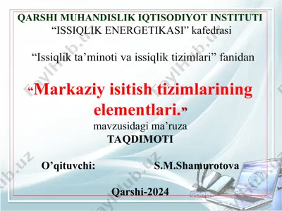markaziy isitish tizimlarining elementlari — PPT