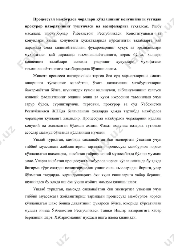 да сақланаётган ёки экспертиза ўтказиш учун тиббий муассасага жойлаштириш тарзидаги процессуал мажбурлов чораси қўлланилган шахс бошқа давлатнинг фуқароси бўлса, юқорида кўрсатилган муддат ичида ўзбекистон республикаси ташқи ишлар вазирлигига хабар берилиши шарт. хабарноманинг нусхаси ишга илова қилинади. прокурорнинг процессуал мажбурлов чораларини қўллаш ҳақидаги кўрсатмаси суриштирувчи ва терговчи учун мажбурийдир. бундай кўрсатмаларга эътирозлар бўлса қонунда белгиланган тартибда терговчи юқори турувчи прокурорга шикоят билан мурожаат қилиши мумкин. фуқароларни ушлаш, қамоққа олиш ва жиноий жавобгарликка тортишда қонунга, тергов ва гумон остидагилар ҳамда айбланувчиларни қамоқда сақлашда процессуал қонунчилик муддатларига риоя қилиш устидан назорат масалаларига алоҳида тўҳталиб ўтсак. прокурорлар · қамоққа олиш эҳтиёт чорасини қўллаш учун судга илтимоснома билан оғир жиноят содир этган шахсларга нисбатан қўллаш лозимлиги; · оғир жиноят содир қилганликда фош этилган жиноятчини озодликда қолиши ҳолатларига кескин барҳам бериш лозимлиги; · унча оғир бўлмаган жиноятлар учун қамоққа олиш эҳтиёт чорасини қўллаш учун судга илтимоснома билан мурожаат қилишни мақсадга мувофиқми ёки йўқлиги масаласига алоҳида эътибор …