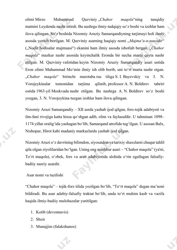 madaniy markazlarda yashab ijod qilgan. nizomiy aruzi o‘z davrining bilimdon, siyosatdon va tarixiy shaxslarni chuqur tahlil qila olgan ziyolilaridan bo‘lgan. uning eng mashhur asari – “chahor maqola” (ya'ni, to‘rt maqola), o‘zbek, fors va arab adabiyotida alohida o‘rin egallagan falsafiy-badiiy nasriy asardir. asar nomi va tuzilishi “chahor maqola” – tojik-fors tilida yozilgan bo‘lib, “to‘rt maqola” degan ma’noni bildiradi. bu asar adabiy-falsafiy traktat bo‘lib, unda to‘rt muhim kasb va vazifa haqida ilmiy-badiiy mulohazalar yuritilgan: 1. kotib (devonnavis) 2. shoir 3. munajjim (falakshunos) 4. tabib (shifokor) bu to‘rt kasb muallif nazarida har bir hukmdorning saroyida bo‘lishi lozim bo‘lgan eng muhim va asosiy lavozimlardir. asarning mazmuni va tahlili 1. kotib – davlat idoralarining suyak tayanchi kotiblik san’ati — siyosiy va ma’muriy ishlarning yuritilishi, farmon va hujjatlarning yozilishi, diplomatik yozishmalar shakllantirilishi uchun muhim. nizomiy aruzi kotibdan: · yaxshi yozuvni; · qonun va tarixni bilishni; · lozim darajada diplomatiya mahoratini talab qiladi. tahlil: bu maqola orqali …