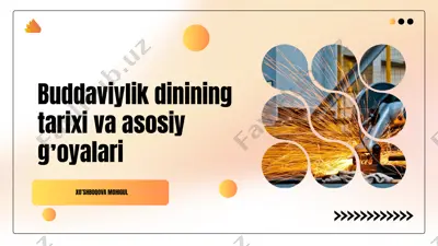 buddaviylik dinining tarixi va asosiy gʼoyalari — PPTX