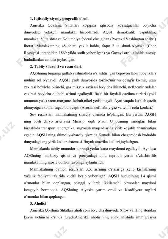 esib yuborilgan. aqsh hududining 1|4 qismi o'rmonlar bilan qoplangan, so'nggi yillarda ikkilamchi o'rmonlar maydoni kengayib bormoqda. aqshning alyaska yarim oroli va kordilyera tog'lari o'rmonlar bilan qoplangan. 3. aholisi amerika qo'shma shtatlari aholi soni bo'yicha dunyoda xitoy va hindistondan keyin uchinchi o'rinda turadi.amerika aholisining shakllanishida immigrasiya jarayoni hal qiluvchi rol o'ynagan. xix asrning oxirida mamlakatga ko'chib keluvchilarning aksariyatini g'arbiy yevropa mamlakatlaridan ko'chib kelganlar tashkil etar edi. keyinchalik sharqiy yevropa mamlakatlaridan immigrant oqimlarning kelishi kuchaygan bo'lsa, hozirgi vaqtda amerika va osiyo mamlakatlaridan ko'chib kelganlar ko'pchilikni tashkil etmoqda. aqshning hozirgi aholisi bir qancha asosiy etnik guruxlar (kelib chiqishi italyanlar,nemis,kanadalik,meksikalik bo'lgan kishilar) va aborogen guruxi (indeyeslar): eskimoslar, aleutliklar, gavayiliklardan iborat. aqshda kelib chiqishi yevropalik bo'lgan amerkaliklar mamlakat aholisining 80 foizini tashkil etadi. aqsh aholisi orasidagi muhim etnik-irqiy gruppani negrlar tashkil etadi. 1990 yillarning boshlariga kelib ularning soni 30 mln kishini tashkil etdi. bu mamlakat aholisining 12 foizini tashkil etadi, ular bu yerga mamlakatning janubiy …