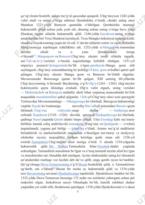 qoon avlodlari qatori qatl qilingan. chigʻatoy ulusini mangu qoon va botuxon boʻlishib olganlar. movarounnahr botuxonga qaram boʻlib qolgan. xiii asrning 60-yillarida chigʻatoyxonning 6-farzandi baydarning oʻgʻli olgʻu (1261—1265) chigʻatoylar hokimiyatini qayta tiklashga erishadi. olgʻu vafot etgach, uning vorislari — muborakshoh va baroqxon mahalliy aholi bilan yaqinroq munosabatda boʻlish maqsadida musulmonlikni qabul qilganlar. 1266-yil chigʻatoy ulusi xoni qarorgohi yettisuvdan movarounnahrga — ohangaronga koʻchiriladi. baroqxon hukmronligi vaqtida xaydu koʻrsatmasiga muvofiq masʼudbek tomonidan buxoro qayta tiklanadi. fargʻona vodiysida yangi shahar — andijonga asos solinadi. kepakxon (1318—1326) davrida qarorgoh qashqadaryoga koʻchiriladi, qadimgi nasaf yaqinida qarshi shahri barpo etiladi. ulus erondagi kabi maʼmuriy birliklar hamda soliq undiriluvchi tumanlarga (fargʻona va qashqarda — oʻrchin) taqsimlanadi, yagona pul birligi — kepakiga oʻtiladi. ammo moʻgʻul mulklarini birlashtirish va markazlashtirish maqsadida oʻtkazilgan maʼmuriy va moliyaviy islohotlar siyosiy tarqoqlikka barham berishga qodir emas edi. 1326-yil oxirida tarmashirin chigʻatoylar ulusi taxtiga oʻtirdi. u ulusda 1334-yilgacha hukmronlik qildi. ibn battuta tarmashirin bilan naxshab …