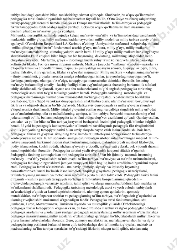isalar singari ta’lim-tarbiyaning paydo bo’lishi va rivojlanishi ham ma’lum ob’ektiv qonuniyatlar asosidi sodir bo’ladi. pedagogika tarixi fani vazifalaridan biri ana shu ob’ektiv qonuniyatlarni aniqlashdan iborat. ma’lumki, ijtimoiy fanlarning qonuniyatlari ham ob’ektiv harakterga ega. ular ma’lum joyda, mamlakatda ayrim kishilar tomonidan ochilishi, kashf etilishi mumkin. lekin bu ob’ektiv qonuniyatlarning ta’sir doirasi juda keng bo’ladi, ayrim millat, mamlakat, mintaqa doirasi bilan cheklanmaydi. bu fan erishgan yutuqlar ham butun insoniyatga foyda keltirishi lozim. pedagogika tarixi fanining ilmiy-nazariy, ijtimoiy-amaliy vazifalari quyidagilardan iborat: – ta’lim-tarbiya qonuniyatlarini umuminsoniy va milliy, ijtimoiy hodisa sifatida, shuningdek, jamiyatning o’zgaruvchan ehtiyojlari bilan bog’liq holda o’rganish; – ta’lim-tarbiyaning maqsadi, mazmuni shakllarini jamiyatning iqtisodiy rivojlanish darajasi bilan bog’liq holda yoritish; – o’tmishda pedagogika ilmi va ta’lim-tarbiya sohasi orttirilgan ijobiy tajribalarni umumlashtirish va amaliyotga tatbiq etish usullarini ko’rsatib berish; – ijtimoiy-pedagogik fikrlar taraqqiyotining har bir bosqichida o’rta osiyo hududida va jahonning boshqa mintaqalarida pedagogik fikrlar rivojlanishini va ta’limtarbiya holatini tarixan haqqoniy tasvirlash; – …