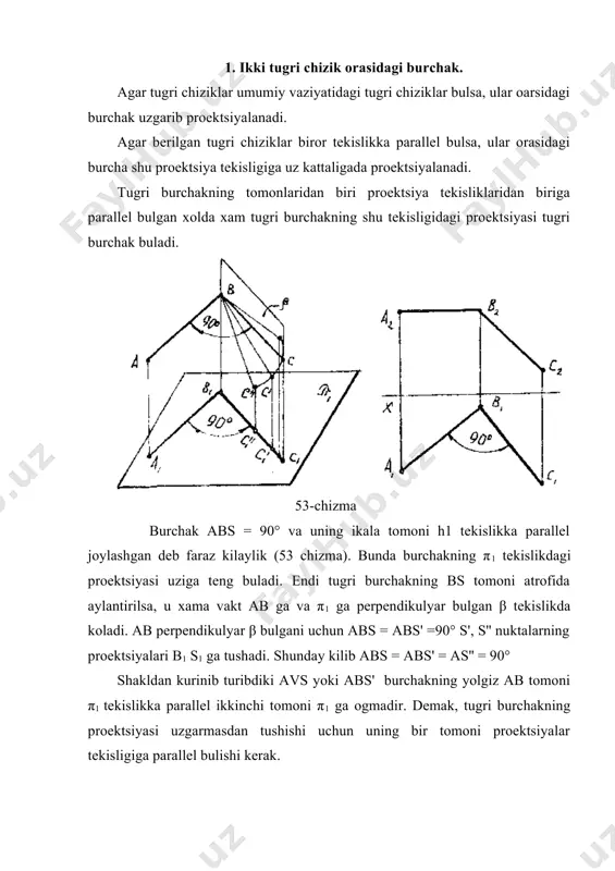 ng xakikiy uzunligi va uning π1 , π2 va π3 tekislilariga ogish burchagi (α β γ) ni topish kursatilgan. 54-chizma 55 chizma ba'zi xollarda tekis shakllarning xakikiy kattaligini topishga tugri keladi. masalaln ikki tugri chizik orasidagi tburchakning xakikiy kattaligi. buning uchun uchburchakning xakikiy kattaligini topishni kurib chikamiz. 56 chizma 56 chizmada abs (a1 b1 s1, a2 b2 s2) uchburcha proektsiyalari buyicha xakikiy kattaligini topish kursatilgan. buning uchun uchburchak tomonlari ab, bs va as larning xakikiy kattaliklarini aniklang. 3. tekislikka perpendikulyar tugri chizikning proektsiyalrini yasash. agar tugri chizik tekislikka yotuvchi uzaro kesishuvchi ikki tugri chizikka perpendikulyar bulsa, u tekislikka xam perpendikulyar buladi (57 chizma). 57-chizma 58-chizma tugri chizikning umumiy vaziyatidagi tekislikka perepndikulyar bulishini kurib chikish uchun tugri burchakning proektsiyasi xakidagi mavzudan foydalanamiz (58 chizma). shunga asosan a tekislikda yotuvchi uzaro kesishuvchi ikki tugri chizikning birini h gorizontal va ikkinchisini f frontal chizik kilib olamiz. tugri chizikning tekislikka perpendikulyar bulishi kuyidagicha ta'riflanadi. …