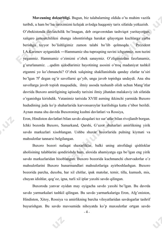 aviy ish sifatida o’rganishga kirishdik. vatanimiz tarixida xviii asrning ikkinchi yarmida buxoro hududining juda ko’p shaharlarida karvonsaroylar kurilishiga katta e’tibor berildi. aynan mana shu davrda buxoroning kushni davlatlari va rossiya, eron, hindiston davlatlari bilan savdo aloqalari tez sur’atlar bilan rivojlanib borgan. ichki bozorda buxoro, samarkand, qarshi, g’uzor shaharlari amirlikning yirik savdo markazlari xisoblangan. ushbu shaxar bozorlarida pulning kiymati va mahsulotlar tannarxi belgilangan. buxoro bozori nafaqat shaxarliklar, balki uning atrofidagi qishloklar aholisining talablarini qondirishda ham, aloxida ahamiyatga ega bo’lgan eng yirik savdo markazlaridan hisoblangan. buxoro bozorida kuchmanchi chorvadorlar o’z mahsulotlarini buxoro hunarmandlari mahsulotlariga ayirboshlashgan. buxoro bozorida parcha, duxoba, har xil chitlar, ipak matolar, temir, tilla, kumush, mis, chuyan idishlar, qog’oz, igna, turli xil iplar yaxshi savdo qilingan. buxoroda yanvar oyidan may oyigacha savdo yaxshi bo’lgan. bu davrda savdo yarmarkalari tashkil qilingan. bu savdo yarmarkalariga eron, afg’oniston, hindiston, xitoy, rossiya va amirlikning barcha viloyatlaridan savdogarlar tashrif buyurishgan. bu savdo mavsumida nihoyatda ko’p …