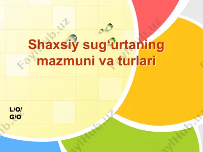 shaxsiy sug‘urtaning mazmuni va turlari — PPTX