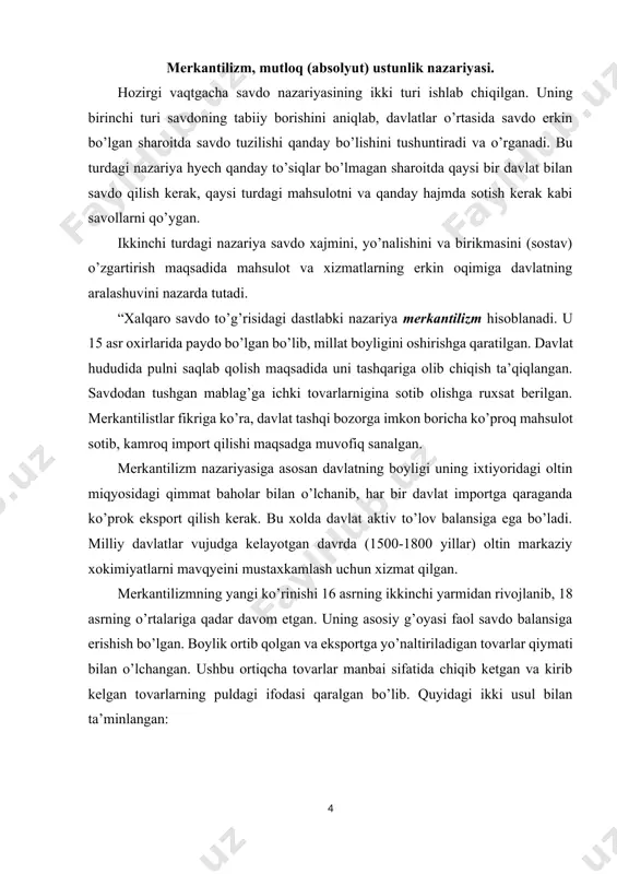lgan. merkantilizmning yangi ko’rinishi 16 asrning ikkinchi yarmidan rivojlanib, 18 asrning o’rtalariga qadar davom etgan. uning asosiy g’oyasi faol savdo balansiga erishish bo’lgan. boylik ortib qolgan va eksportga yo’naltiriladigan tovarlar qiymati bilan o’lchangan. ushbu ortiqcha tovarlar manbai sifatida chiqib ketgan va kirib kelgan tovarlarning puldagi ifodasi qaralgan bo’lib. quyidagi ikki usul bilan ta’minlangan: · faqatgina tayyor mahsulotlar eksportiga ruxsat etilgan, sababi xom ashyoga nisbatan ko’proq daromad olib kelgan. mamlakat hududidan zeb-ziynatlarning chiqib ketishiga esa yo’l qo’yilmagan; · olib-sotarlik – bir davlatdan arzonga sotib olib, boshqa bir davlatga qimmatroqqa sotish faoliyati uchungina pul mablag’larini chegaradan olib o’tishga ruxsat berilgan. ijobiy savdo balansiga erishish va tashqi bozorlarni egallash maqsadida davlatlar import tovarlarga qat’iy bojxona to’lovlarini joriy etilgan hamda chet elda talab yuqori bo’lgan mahsulotlar eksporti rag’batlantirilgan. nima uchun umuman olganda davlatning eksport salahiyoti importga nisbatan yuqori bo’lishi kerak? buning uchun davlat savdoni ustidan monopoliya o’rnatib, importning ko’p qismiga to’siq (chegara) o’rnatishi zarur …