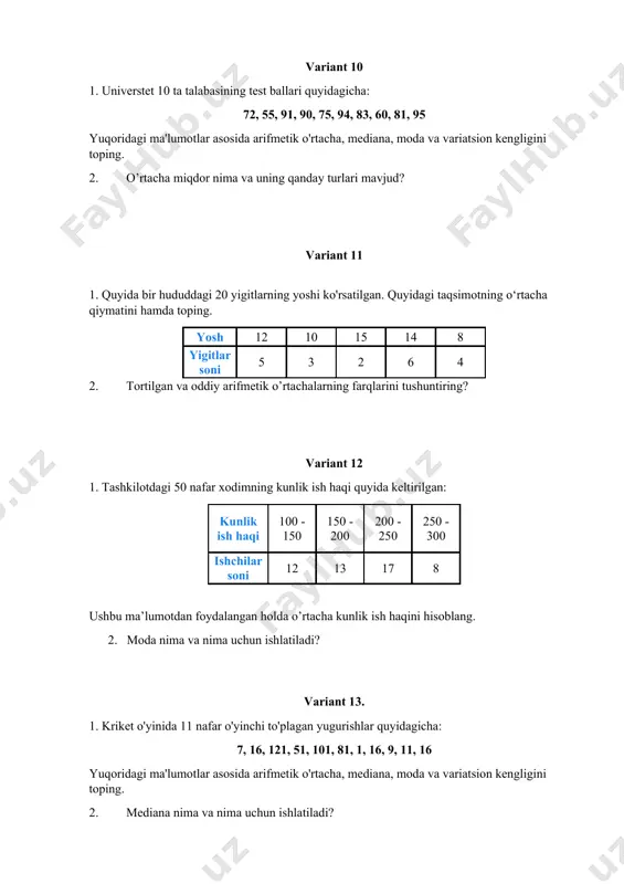mohiyati va uni hisoblash tartibi variant 18. 1. quyidagi yosh bo’yicha tanlama to’plam ma'lumotlar uchun variatsiya koeffitsienti va standart chetlanishni hisoblang: 55, 54, 59, 55, 52, 51 2. variatsion kenglik mohiyati va uni hisoblash tartibi variant 19 1. quyidagi yosh bo’yicha tanlama to’plam ma'lumotlar uchun variatsiya koeffitsienti va standart chetlanishni hisoblang: 13, 18, 13, 14, 13, 16, 14, 21, 13 2. moda nima va nima uchun ishlatiladi? variant 20 1. quyidagi yosh bo’yicha tanlama to’plam ma'lumotlar uchun variatsiya koeffitsienti va standart chetlanishni hisoblang: 22, 99, 102, 33, 57, 75, 100, 81, 62, 29 2. ekonometrikada standart chetlanish koeffitsiyenti mohiyati va uning hisoblanishi variant 21 1. bog'da turli xil o'simliklar mavjud. quyidagi o'simliklar tasodifiy tanlangan va ularning balandligi sm bilan qayd etilgan: 38, 51, 46, 79 va 57. ularning balandligi standart chetlanishini (og'ishini) hisoblang. 2. o’rtacha miqdor deganda nimani tushunasiz? variant 22 1. bog'da turli xil o'simliklar mavjud. quyidagi o'simliklar tasodifiy …