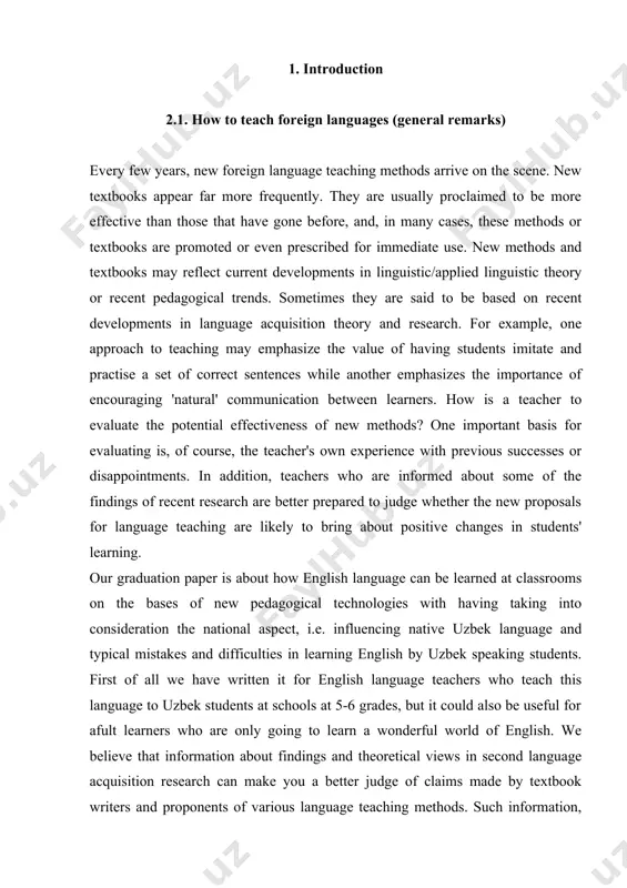 sitive changes in students' learning. our graduation paper is about how english language can be learned at classrooms on the bases of new pedagogical technologies with having taking into consideration the national aspect, i.e. influencing native uzbek language and typical mistakes and difficulties in learning english by uzbek speaking students. first of all we have written it for english language teachers who teach this language to uzbek students at schools at 5-6 grades, but it could also be useful for afult learners who are only going to learn a wonderful world of english. we believe that information about findings and theoretical views in second language acquisition research can make you a better judge of claims made by textbook writers and proponents of various language teaching methods. such information, combined with insights gained from your experience as a language teacher or learner, can help you evaluate proposed changes in classroom methodology …