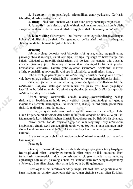 sh yaxshiroqdir. hissiy zoʻravonlik ham sogʻliqqa jiddiy zarar yetkazadi. bunday bosimni boshdan kechirgan qurbonlar keyinchalik toshbaqa kasalligi, oshqozon yarasi, depressiya, oʻz joniga qasd qilish tendensiyalari, alkogollikga duch kelishadi. oiladagi zoʻravonlikning doiraviy ketma-ketligi: · zoʻravonlik harakati sodir yetilishi. · yarashish bosqichi. zoʻrlovchi jabrlanuvchidan kechirim soʻraydi, kelajakda buni qilmaslikka vaʼda beradi, nima boʻlganining sababini tushuntiradi, jinoyatchilarni topadi, aybdorlik tuygʻusini koʻrsatadi. · tinchlik bosqichi. zoʻravonlikdan keyin tajovuzkor xotirjam, gʻamxoʻr, mehribon erga aylanadi. u aybini kechirish, xotinini yaqin tutish, munosabatlarni mustahkamlash uchun hamma narsani qiladi. bu bosqich hamma uchun har xil davom yetadi. baʼzilarida bir necha soat, boshqalarida bir necha yilda. bu davrda aybdorlik hissi oʻtadi, keyingi bosqich boshlanadi. · provokatsiya, keskin vaziyat. zoʻrlovchi zulmni sodir etish uchun sharoit yaratadi. · yangi zoʻravonlik harakatlarini amalga oshirish. oiladagi zoʻravonlik turlari 1. jismoniy – bu jismoniy salomatlikka zarar yetkazishga qaratilgan harakatlar. tan jarohati yetkazish, kaltaklash, urish. 2. psixologik – bu psixologik salomatlikka zarar yetkazish. xoʻrlash, tahdidlar, …