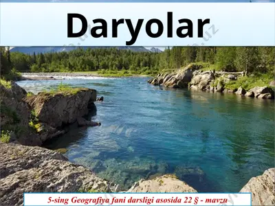 daryolar 5 -sinf — PPTX