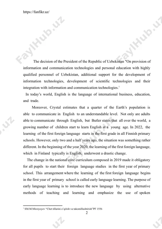 two and a half years ago, the situation was something rather different. in the beginning of the year 2020, the learning of the first foreign language, which in finland typically is english, underwent a drastic change. the change in the national core curriculum composed in 2019 made it obligatory for all pupils to start their foreign language studies in the first year of primary school. this arrangement where the learning of the first foreign language begins in the first year of primary school is called early language learning. the purpose of early language learning is to introduce the new language by using alternative methods of teaching and learning and emphasize the use of spoken communication, games, motion, music, and active participation in the learning process. the earlier start of foreign language learning has gained alternating feedback. some people have concentrated on the benefits of early foreign language learning while others …