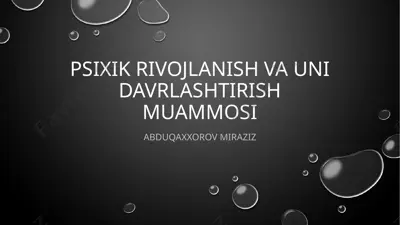 psixik rivojlanish va uni davrlashtirish muammosi — PPTX