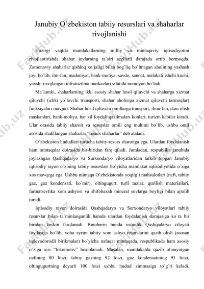 janubiy o`zbekiston tabiiy resurslari va shaharlar rivojlanishi — DOC