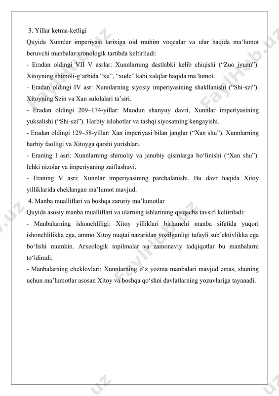 uzilishiga oid ko‘proq arxeologik tadqiqotlar manbalar bazasini yanada boyitishi mumkin. xunnlar imperiyasi tarixiga oid bibliografik ro‘yxat asosiy manbalar 1. sima, q. (eradan oldingi 145–86). shi ji [tarixiy esdaliklar]. (asl manba xitoy tilida, tarjimalar mavjud). xan sulolasi yilliklari. - izoh: xunnlarning davlatchilik tuzilishi, maodun shanyuy davri va xitoy bilan munosabatlari haqida birlamchi ma’lumotlar. 2. ban, g. (32–92). han shu [xan sulolasi tarixi]. (asl manba xitoy tilida, tarjimalar mavjud). xan sulolasi yilliklari. - izoh: xunnlarning xan imperiyasi bilan janglari va ichki bo‘linishi haqida batafsil ma’lumot. 3. zuo, q. (eradan oldingi vii–v asrlar). zuo zhuan [zuo to‘g‘risida qissa]. (mualliflik taxminiy, asl manba xitoy tilida). qadimgi xitoy yozma manbalari. - izoh: xunnlarning kelib chiqishi va dastlabki xalqlar haqida umumiy ma’lumot. qo‘shimcha manbalar 4. yanze, o. (1960). dasht imperiyasi: xunnlarning davlatchilik tizimi. (asl nashr nemis tilida, tarjimalar mavjud). berlin: akademie verlag. - izoh: xunnlarning davlatchilik tuzilishi va “dasht imperiyasi” tushunchasining tahlili. 5. grusselar, r. (1970). …