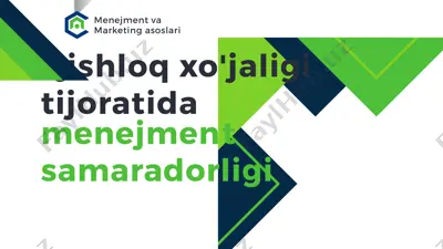 qishloq xo'jaligi tijoratida menejmen﻿t samaradorligi — PPTX