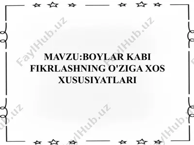 boylar kabi fikrlashning o'ziga xos xususiyatlari — PPTX