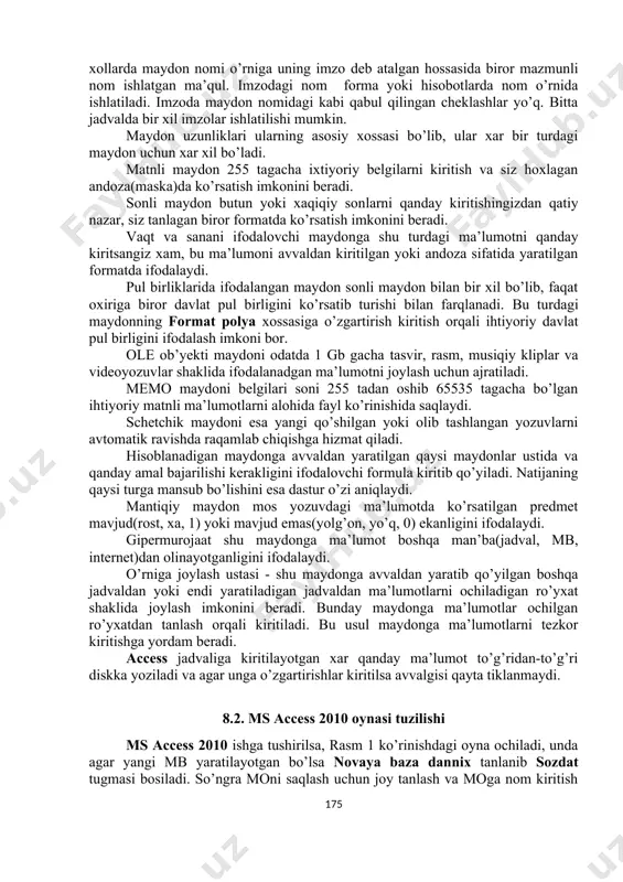 qavs([]) belgilari ishlatilishi mumkin emas. shuningdek nom bo’sh joy belgisi bilan boshlanishi mumkin emas. maydon uchun imzo majburiy xossa bo’lmagani uchun uni ishlatish shart emas. imzo asosan forma va hisobotlarda maydon nomini o’rnini bosib turadigan ma’lumot. ko’p hollarda maydon nomi qisqartirib ishlatilgani uchun, bunday nomni forma yoki hisobotlarda ifodalash maqsadga muvofiq emas. shunday xollarda maydon nomi o’rniga uning imzo deb atalgan hossasida biror mazmunli nom ishlatgan ma’qul. imzodagi nom forma yoki hisobotlarda nom o’rnida ishlatiladi. imzoda maydon nomidagi kabi qabul qilingan cheklashlar yo’q. bitta jadvalda bir xil imzolar ishlatilishi mumkin. maydon uzunliklari ularning asosiy xossasi bo’lib, ular xar bir turdagi maydon uchun xar xil bo’ladi. matnli maydon 255 tagacha ixtiyoriy belgilarni kiritish va siz hoxlagan andoza(maska)da ko’rsatish imkonini beradi. sonli maydon butun yoki xaqiqiy sonlarni qanday kiritishingizdan qatiy nazar, siz tanlagan biror formatda ko’rsatish imkonini beradi. vaqt va sanani ifodalovchi maydonga shu turdagi ma’lumotni qanday kiritsangiz xam, bu ma’lumoni avvaldan …