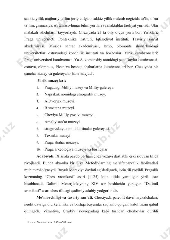 paleolit davri haykalchalari, neolit davriga oid keramika va boshqa buyumlar saqlanib qolgan. katolitsizm qabul qilingach, vizantiya, g’arbiy yevropadagi kabi toshdan cherkovlar qurildi (staremesto yaqinidagi ibodatxonalar harobalari). pragadagi avliyo vita ibodatxonalari, taxminan 930-yilda qurilgan. xi-xiii asrlarda roman uslubi shakllandi. xiii-xv asrlarda me’morchilikda gotika uslubi ravnaq topdi (pragadagi avliyo vita soborining sharqiy qismi). xvi asrning ikkinchi yarmida chexiya me’morchiligida uyg’onish davri uslubi unsurlari paydo bo’ldi. (pragadagi belveder saroyi taxminan 1536). xvii asrning ikkinchi yarmidan borokko uslubidagi saroylar qurila boshladi (kllam gallasov saroyi). xviii asrning oxiri xix asrning boshlarida me’morchilikda klasitsizmdan so’ng eklektika ruhidagi “milliy romantika” yo’nalishi qaror topdi (pragadagi milliy muzey 1884-1890, me’mor y.shchults). xix asrning oxiri xx asrning boshlarida me’morchilikda modern uslubi o’rnini ratsionalizm egalladi. 1920 — 1930-yillar me’morchilikda funksionalizm milliy maktabi shakllandi (gradets klanova shahridagi y.gocher inshootlari). haykaltaroshlikda ham yuksak yutuqlarga erishildi. 1950-yillar pragada yaratilgan chex xalqining milliy qahramoni yan jijka, rassom y.manes haykallari (haykaltarosh b.kaofka) bundan tashqari, yozuvchi b.nemsova …