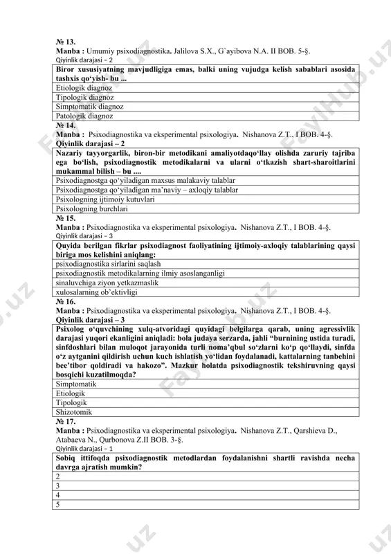 rini saqlash psixodiagnostik metodikalarning ilmiy asoslanganligi sinaluvchiga ziyon yetkazmaslik xulosalarning ob’ektivligi № 16. manba : psixodiagnostika va eksperimental psixologiya. nishanova z.t., i bob. 4-§. qiyinlik darajasi – 3 psixolog o‘quvchining xulq-atvoridagi quyidagi belgilarga qarab, uning agressivlik darajasi yuqori ekanligini aniqladi: bola judaya serzarda, jahli “burnining ustida turadi, sinfdoshlari bilan muloqot jarayonida turli noma’qbul so‘zlarni ko‘p qo‘llaydi, sinfda o‘z aytganini qildirish uchun kuch ishlatish yo‘lidan foydalanadi, kattalarning tanbehini bee’tibor qoldiradi va hakozo”. mazkur holatda psixodiagnostik tekshiruvning qaysi bosqichi kuzatilmoqda? simptomatik etiologik tipologik shizotomik № 17. manba : psixodiagnostika va eksperimental psixologiya. nishanova z.t., qarshieva d., atabaeva n., qurbonova z.ii bob. 3-§. qiyinlik darajasi – 1 sobiq ittifoqda psixodiagnostik metodlardan foydalanishni shartli ravishda necha davrga ajratish mumkin? 2 3 4 5 № 18. manba : psixodiagnostika va eksperimental psixologiya. nishanova z.t., qarshieva d., atabaeva n., qurbonova z.ii bob. 3-§. qiyinlik darajasi – 1 antropologik laboratoriya dastlab kim tomonidan ochilgan? f.galton i.gerbert a.bine …