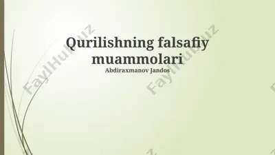qurilishning falsafiy muammolari — PPTX