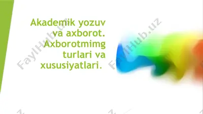 akademik yozuv va axborot. axborot turlari va xususiyatlari — PPTX
